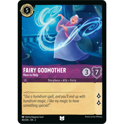 Disney Lorcana - Rise of the Floodborn - Fairy Godmother - Here to Help - 40/204