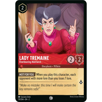 Disney Lorcana - Rise of the Floodborn - Lady Tremaine - Overbearing Matriarch - 111/204
