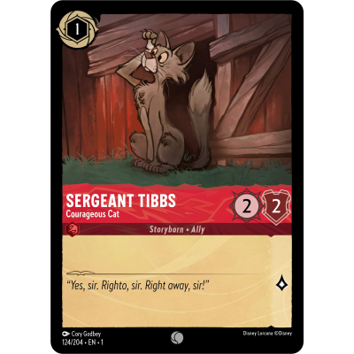Disney Lorcana - The First Chapter - Sergeant Tibbs - Courageous Cat - 124/204