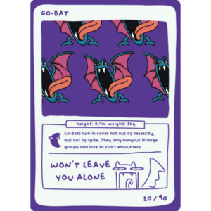 Pokedoodles Series 1 - No-Scalp Series - Parody Set - 20/90 Go-Bat